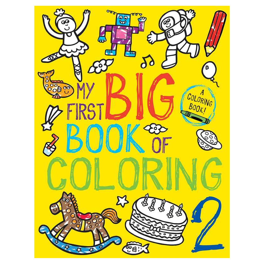My First Big Book of Coloring 2 by Little Bee Books
